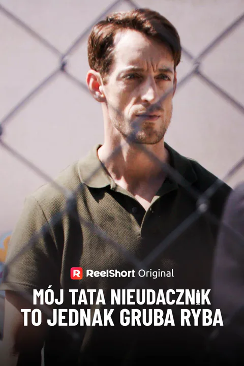 Mój tata nieudacznik to jednak gruba ryba – plakat