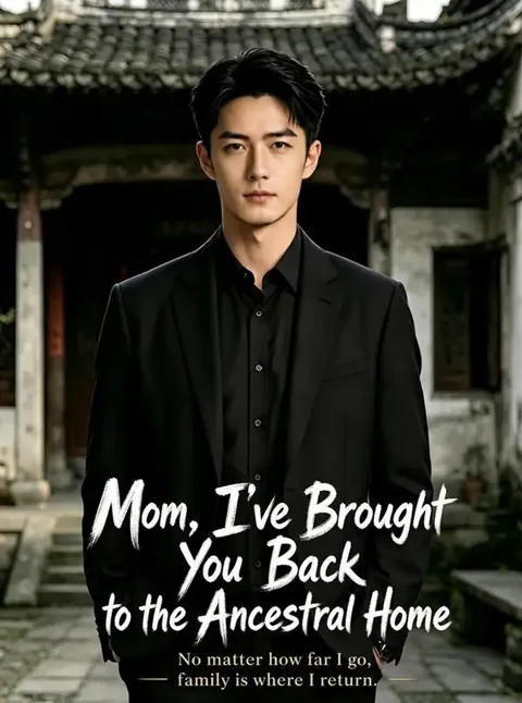 Mom, I'm bringing you back to the ancestral home. poster