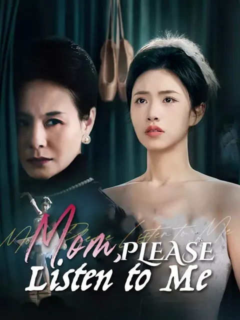 Mom, Please Listen to Me poster
