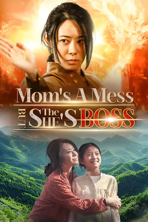 Mom's A Mess But She's The Boss poster