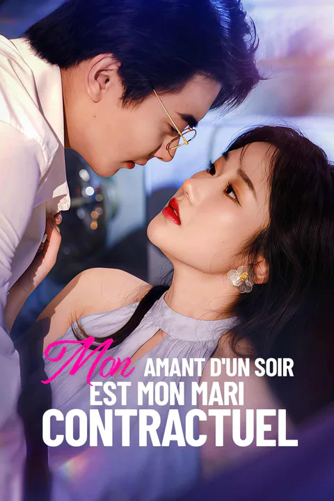 Affiche de Mon amant d'un soir est mon mari contractuel