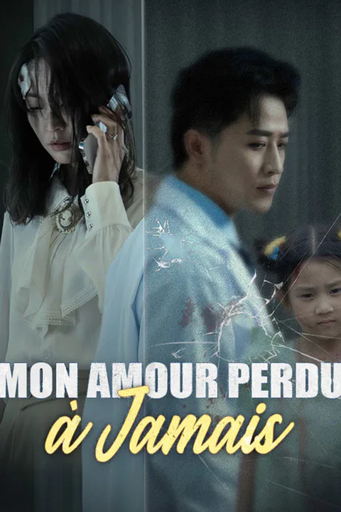 Affiche de Mon Amour Perdu à Jamais