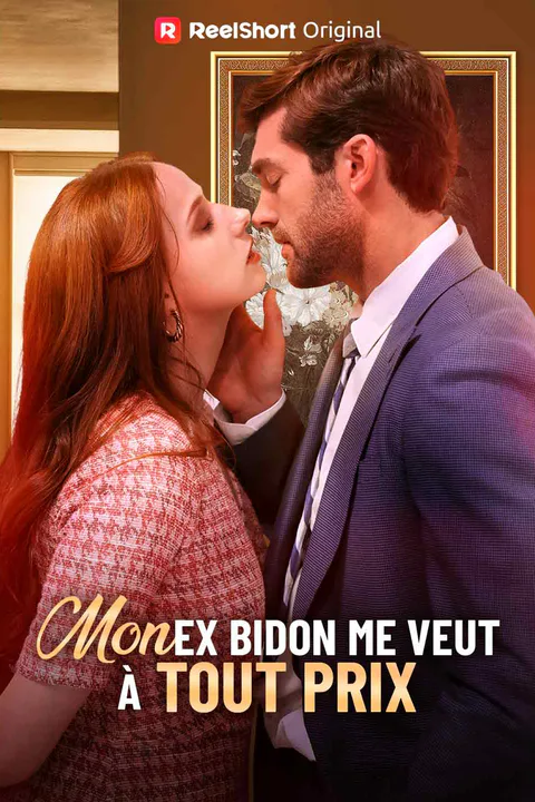 Affiche de Mon Ex Bidon Me Veut à Tout Prix