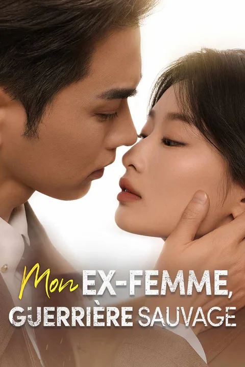 Affiche de Mon Ex-Femme, Guerrière Sauvage