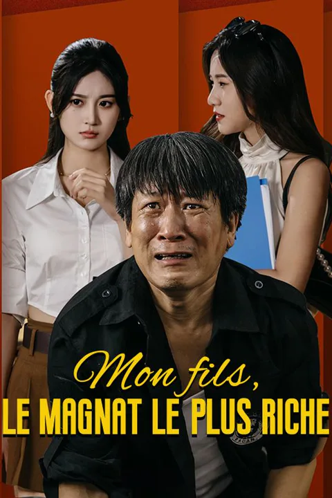 Affiche de Mon fils, le magnat le plus riche