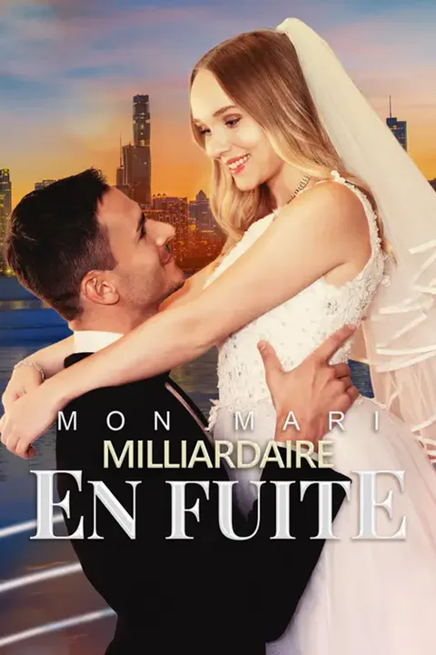 Affiche de Mon mari, milliardaire en fuite