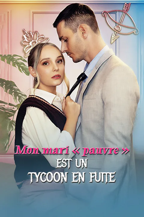 Affiche de Mon mari « pauvre » est un tycoon en fuite