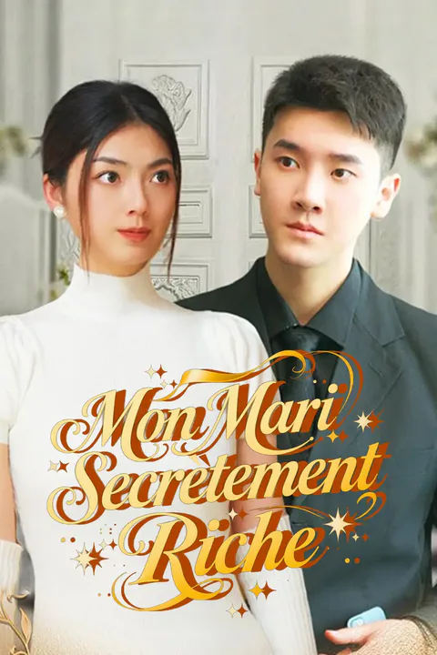 Affiche de Mon Mari Secrètement Riche
