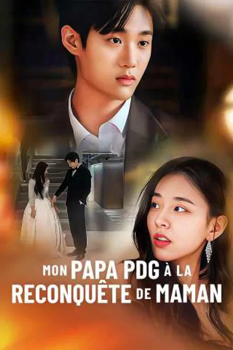 Affiche de Mon Papa PDG à la Reconquête de Maman