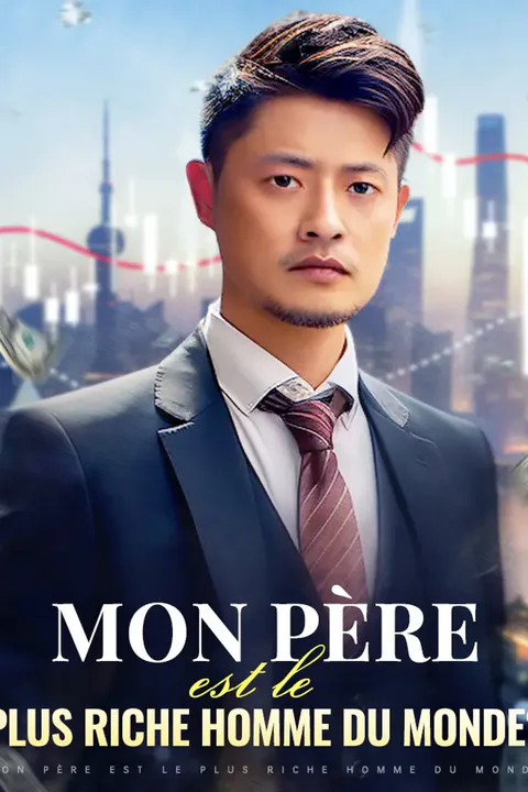 Affiche de Mon père est le plus riche homme du monde?