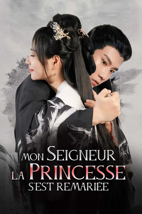 Affiche de Mon Seigneur, La Princesse s'Est Remariée