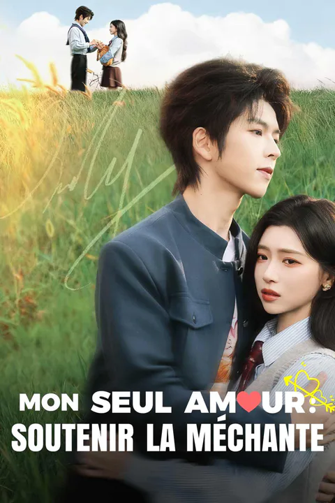 Affiche de Mon Seul Amour : Soutenir la Méchante