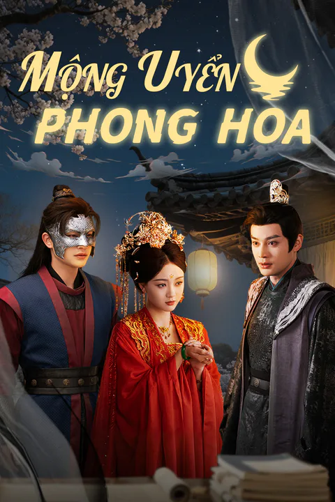 Poster Mộng Uyển Phong Hoa