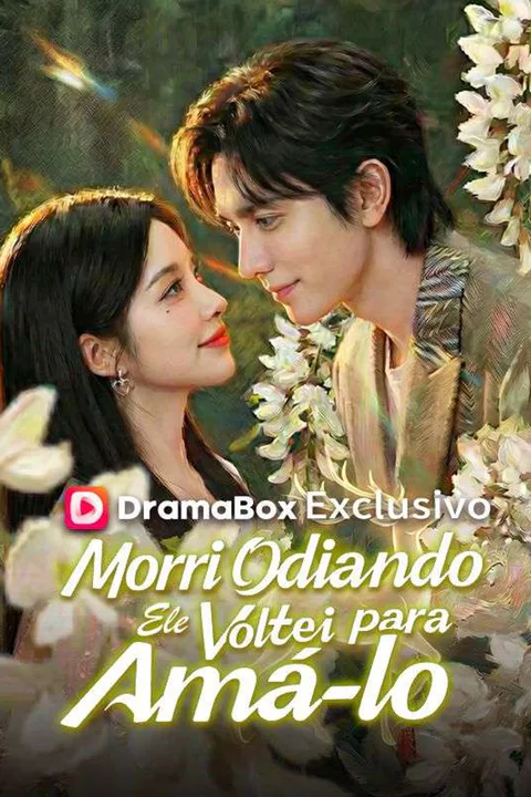 Pôster de Morri Odiando Ele, Voltei para Amá-lo