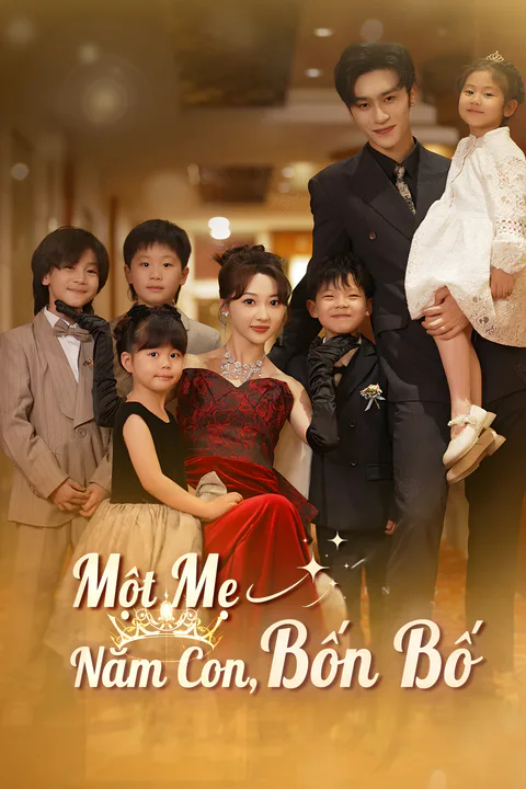 Poster Một Mẹ, Năm Con, Bốn Bố