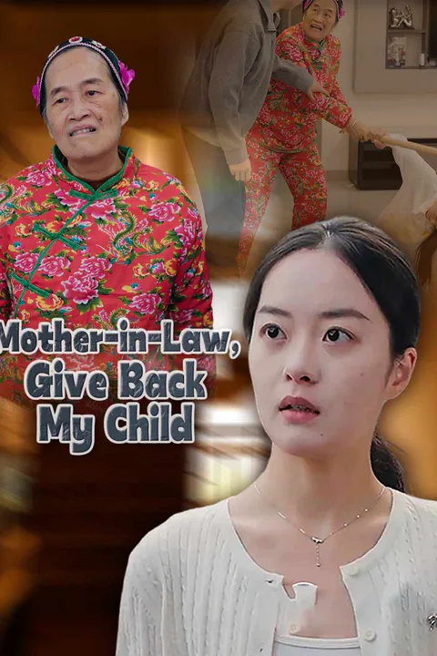 Mother-in-Law, Give Back My Child poster