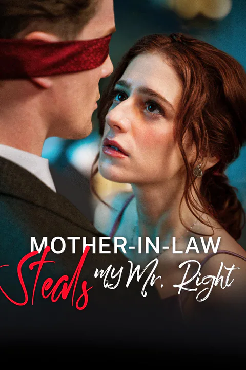 Mother-in-Law Steals My Mr. Right poster