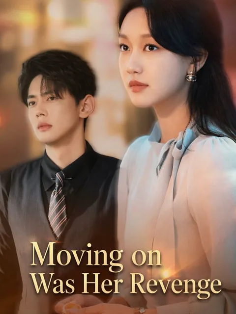 Moving on Was Her Revenge poster