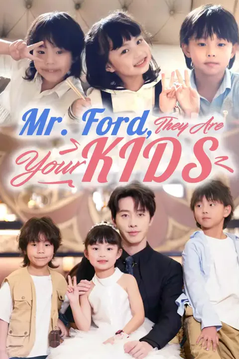 Affiche de Mr. Ford, They Are Your Kids