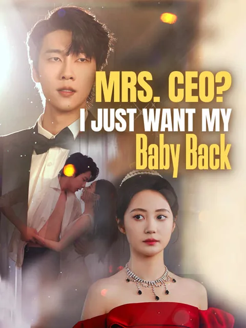 Mrs. CEO? I Just Want My Baby Back poster