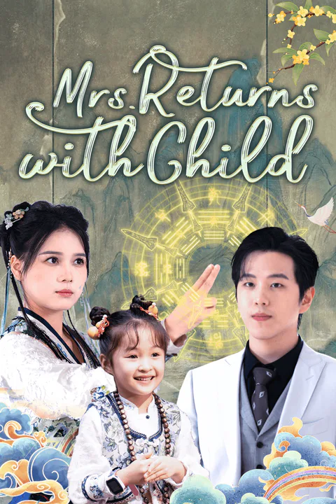 Mrs. Returns with Child(Dubbed) poster