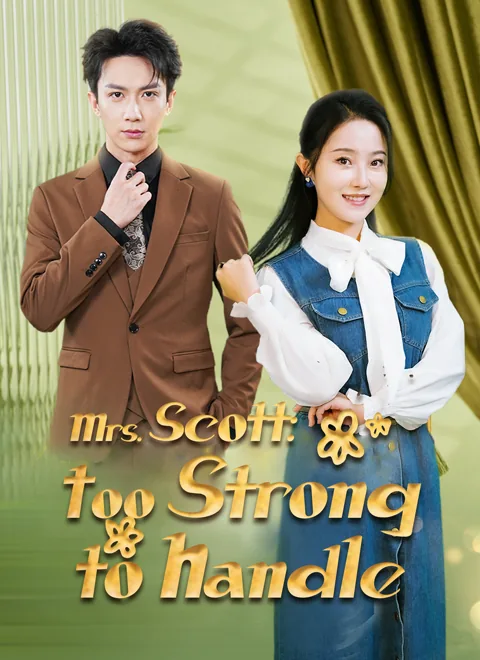 Mrs. Scott: Too Strong to Handle poster