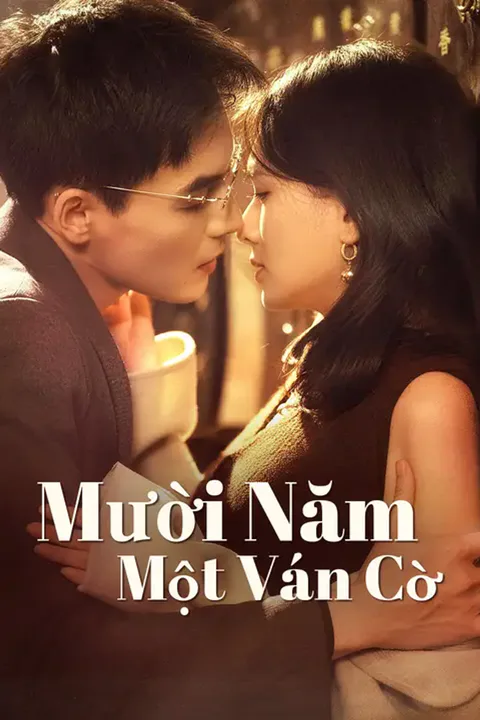 Poster Mười Năm Một Ván Cờ