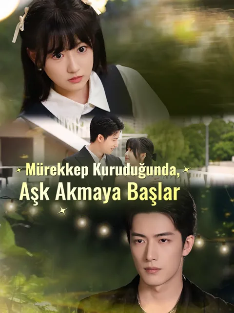 Mürekkep Kuruduğunda, Aşk Akmaya Başlar afişi