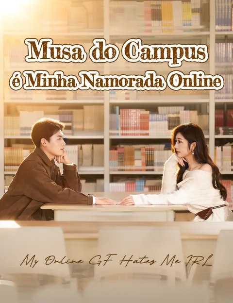 Pôster de Musa do Campus é Minha Namorada Online