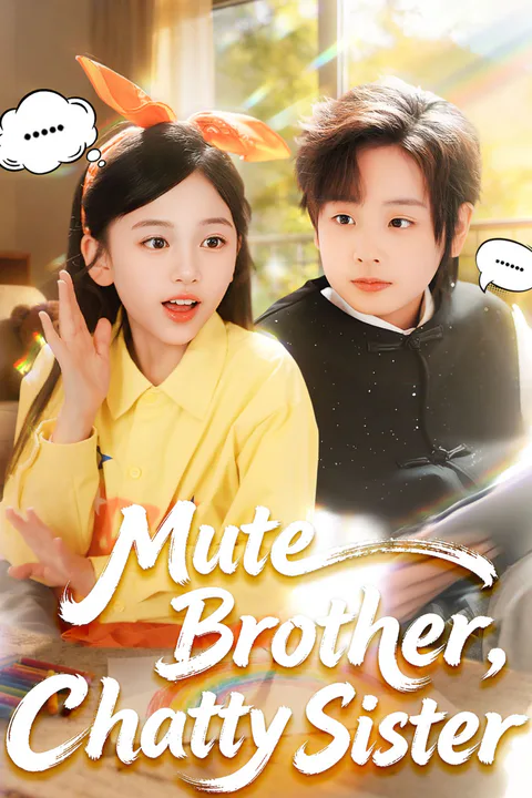 Mute Brother ,Chatty Sister poster