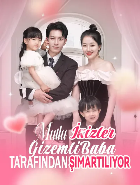 Mutlu İkizler, Gizemli Baba Tarafından Şımartılıyor afişi