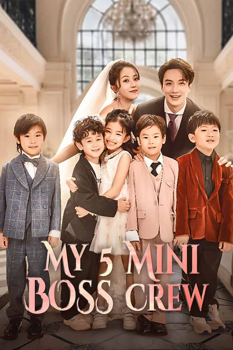 My 5 Mini Boss Crew poster