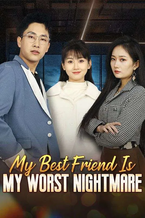 My Best Friend Is My Worst Nightmare poster