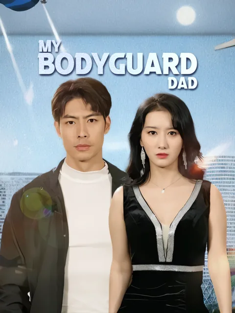 My Bodyguard Dad poster