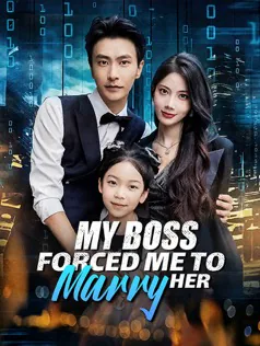 My Boss Forced Me to Marry Her poster
