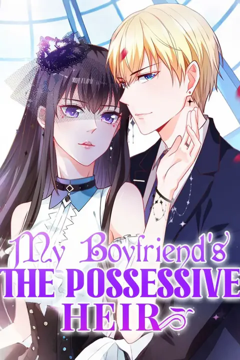 My Boyfriend's The Possessive Heir poster