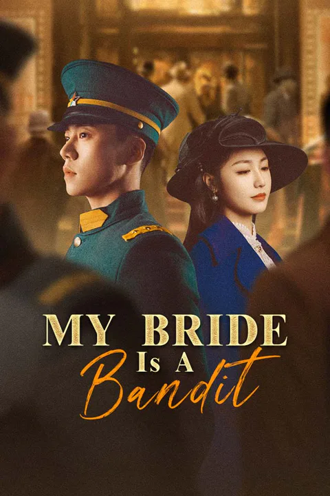 My Bride Is A Bandit poster