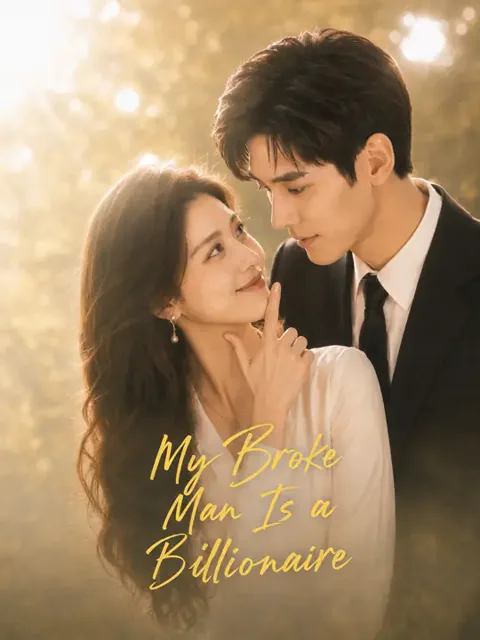 My Broke Man Is a Billionaire poster