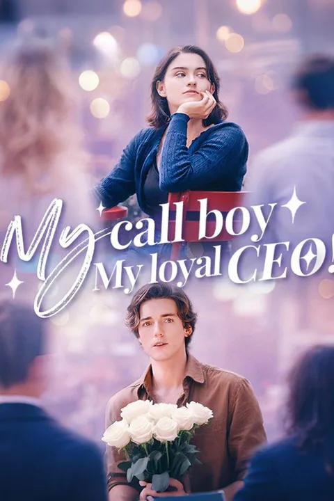 My call boy, my loyal CEO！ poster