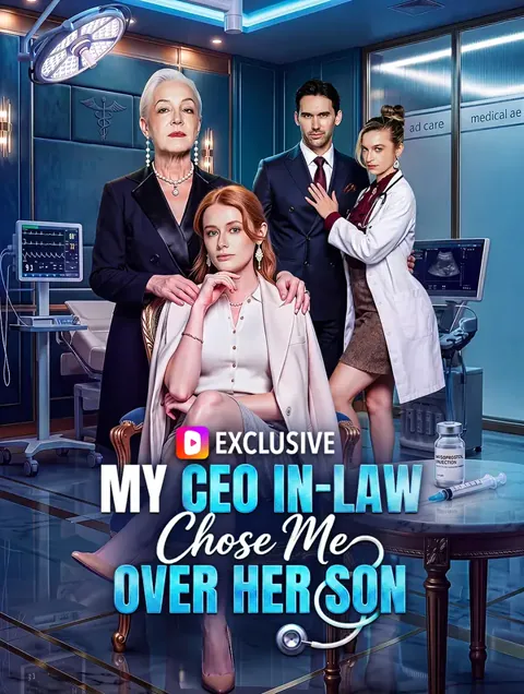 My CEO In-Law Chose Me Over Her Son poster