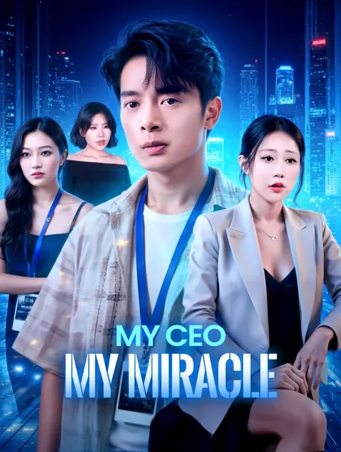 My CEO, My Miracle(Dubbed) poster