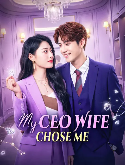 My CEO Wife Chose Me poster