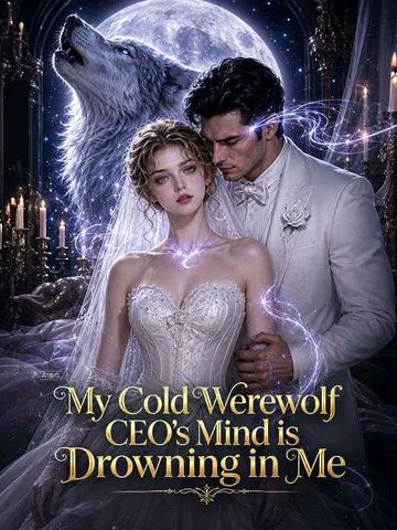 My Cold Werewolf CEO's Mind is Drowning in Me poster
