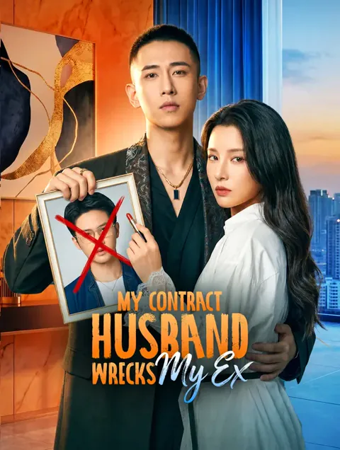 My Contract Husband Wrecks My Ex poster