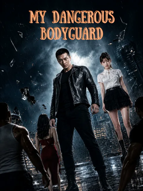 My Dangerous Bodyguard poster