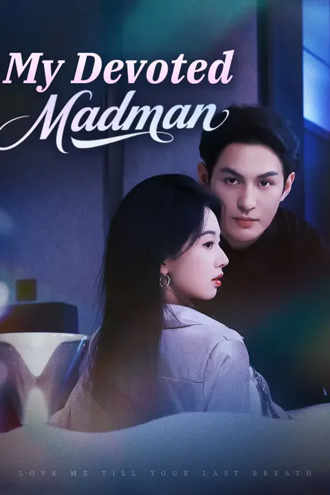 My Devoted Madman poster