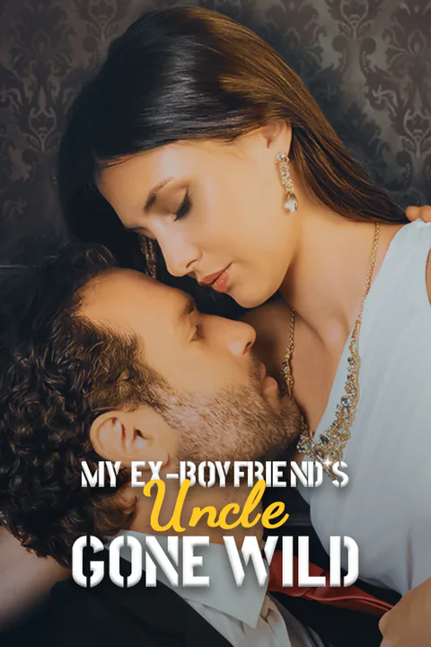 My Ex Boyfriend's Uncle Gone Wild poster