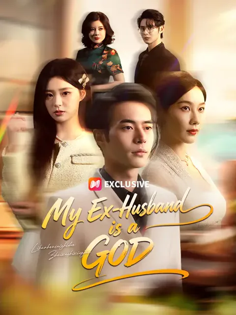 My Ex-Husband is a GOD poster