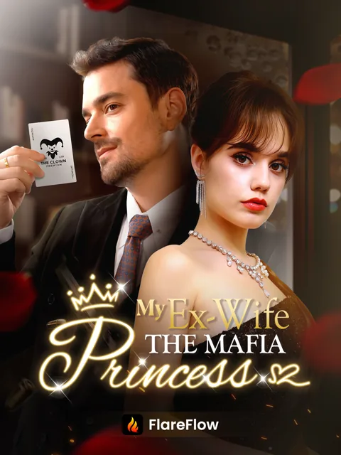 MY EX-WIFE THE MAFIA PRINCESS poster