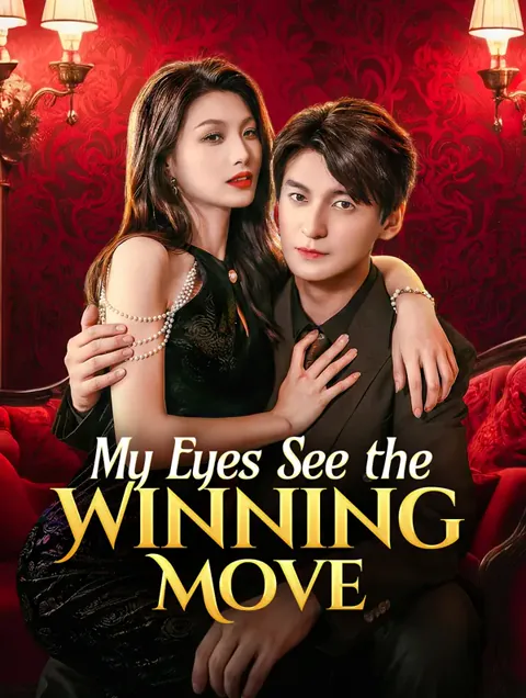 My Eyes See the Winning Move poster